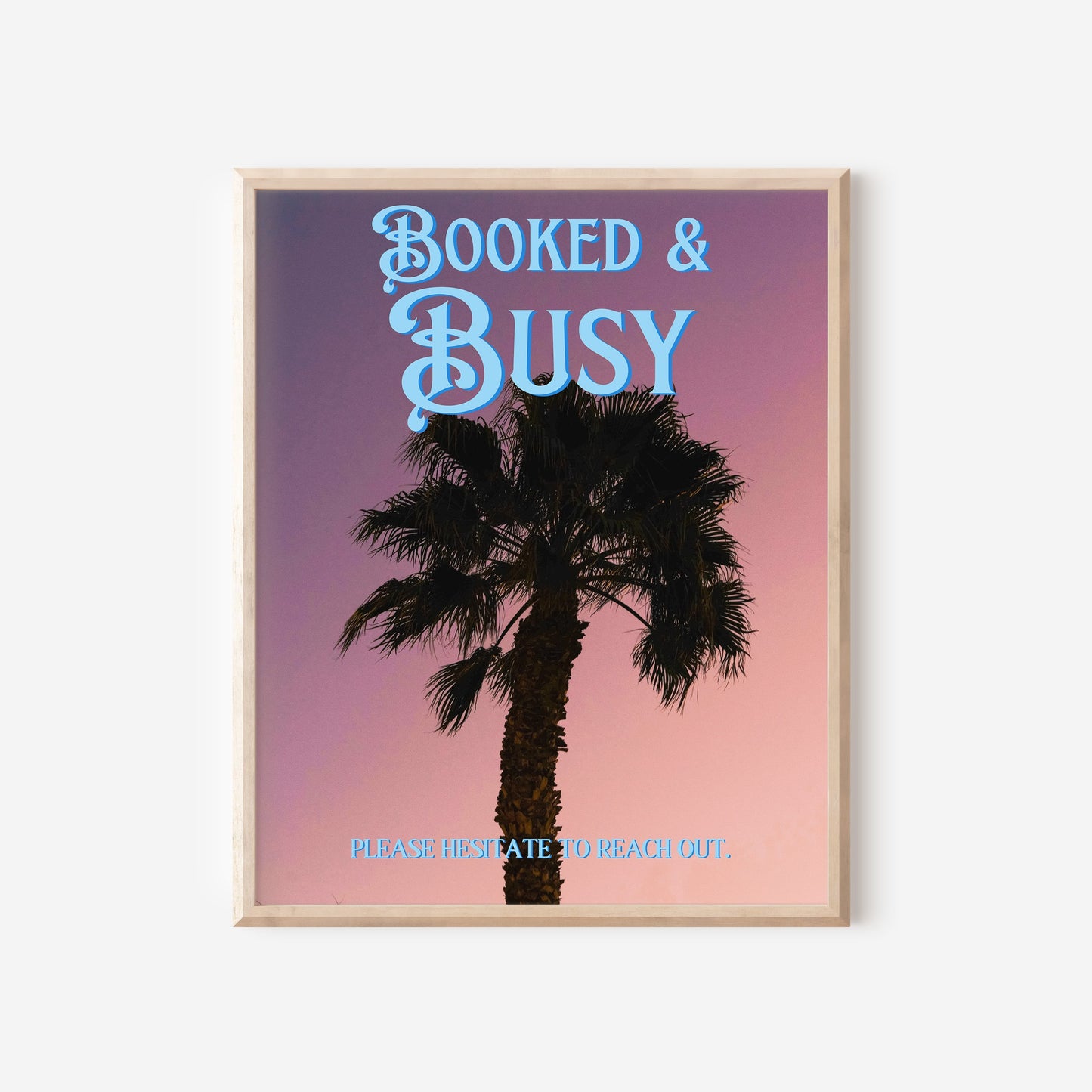 Booked and Busy Print: Palm Tree Silhouette Poster | Digital Wall Art