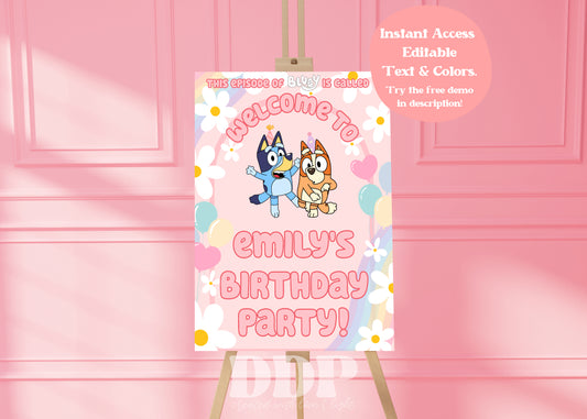 Bluey Pink Daisy Birthday Welcome Sign | Blue Heeler Party Supplies Editable Template