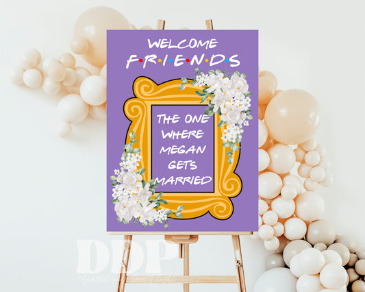 Friends Theme Bridal Shower Welcome Sign | 90s Friends Themed Printable Wedding Shower Supplies