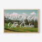 Meet Me at The Cabin Print | Montana Mountain Travel Poster | Digital Wall Art