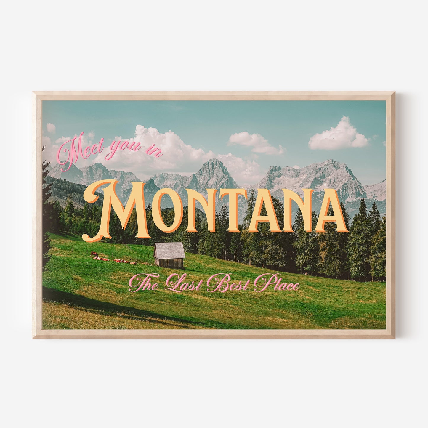 Montana: The Last Best Place Print | Meet You In Montana Travel Poster | Colorful Montana Digital Wall Art
