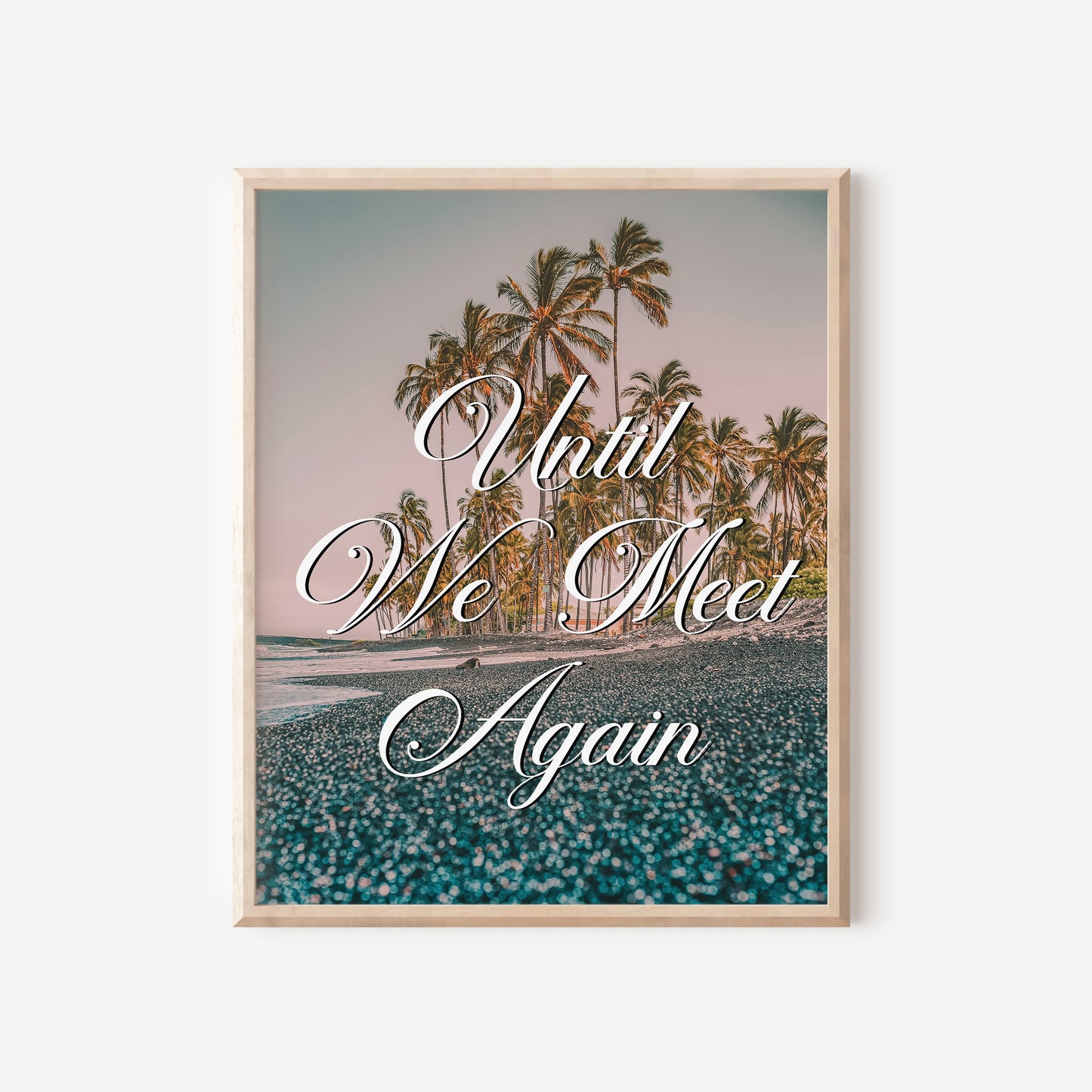 Until We Meet Again Print | Makole'a Black Sand Beach Travel Poster | Hawaii Digital Wall Art