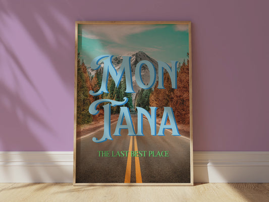 Montana: The Last Best Place Print | Montana Travel Poster | Digital Wall Art